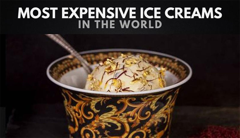 세계에서 가장 비싼 아이스크림 10가지